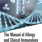 خرید و دانلود نسخه کامل کتاب The Manual of Allergy and Clinical Immunology