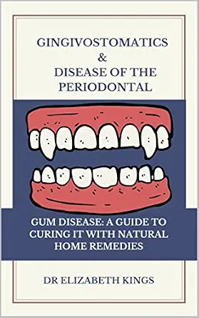 خرید و دانلود نسخه کامل کتاب GINGIVOSTOMATICS & DISEASE OF THE PERIODONTAL: GUM DISEASE: A GUIDE TO CURING IT WITH NATURAL HOME REMEDIES_6a6676c511a3d.webp خرید و دانلود نسخه کامل کتاب GINGIVOSTOMATICS & DISEASE OF THE PERIODONTAL: GUM DISEASE: A GUIDE TO CURING IT WITH NATURAL HOME REMEDIES
