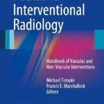 خرید و دانلود نسخه کامل کتاب Pediatric Interventional Radiology: Handbook of Vascular and Non-Vascular Interventions