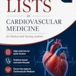 خرید و دانلود نسخه کامل کتاب ESSENTIAL LISTS in CARDIOVASCULAR MEDICINE: Rapid Revision Guide for Medical, Nursing and Allied Healthcare Students