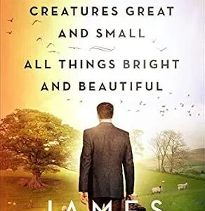 خرید و دانلود نسخه کامل کتاب All Creatures Great and Small & All Things Bright and Beautiful