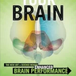 خرید و دانلود نسخه کامل کتاب Boost Your Brain: The New Art and Science Behind Enhanced Brain Performance