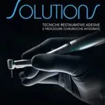 خرید و دانلود نسخه کامل کتاب Solutions: Tecniche restaurative adesive e procedure chirurgiche integrate. Posteriori (Italian Edition) Kindle Edition