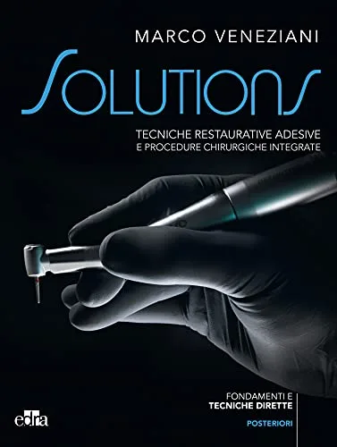 خرید و دانلود نسخه کامل کتاب Solutions: Tecniche restaurative adesive e procedure chirurgiche integrate. Posteriori (Italian Edition) Kindle Edition_6a6781a4169bc.jpeg خرید و دانلود نسخه کامل کتاب Solutions: Tecniche restaurative adesive e procedure chirurgiche integrate. Posteriori (Italian Edition) Kindle Edition