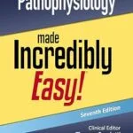 خرید و دانلود نسخه کامل کتاب Pathophysiology Made Incredibly Easy! (Incredibly Easy! Series®)