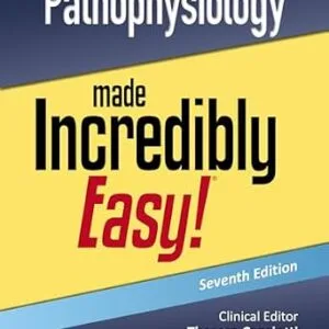 خرید و دانلود نسخه کامل کتاب Pathophysiology Made Incredibly Easy! (Incredibly Easy! Series®)