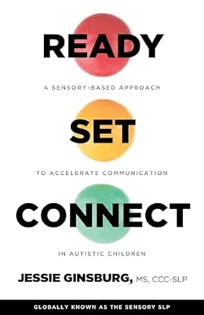 خرید و دانلود نسخه کامل کتاب Ready Set Connect: A Sensory Based Approach To Accelerate Communication in Autistic Children_6a6dffbd5117c.jpeg خرید و دانلود نسخه کامل کتاب Ready Set Connect: A Sensory Based Approach To Accelerate Communication in Autistic Children