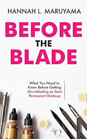 خرید و دانلود نسخه کامل کتاب زبان اصلی Before the Blade: What You Need to Know Before Getting Microblading or Semi Permanent Makeup PDF | دانلود کتاب خارجی_6a91cc3d9e9a0.webp خرید و دانلود نسخه کامل کتاب زبان اصلی Before the Blade: What You Need to Know Before Getting Microblading or Semi Permanent Makeup PDF | دانلود کتاب خارجی