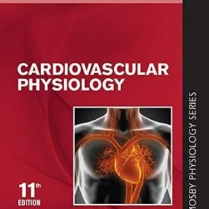 خرید و دانلود نسخه کامل کتاب Cardiovascular Physiology – E-Book (Mosby’s Physiology Monograph)