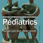 خرید و دانلود نسخه کامل کتاب Developmental-Behavioral Pediatrics E-Book