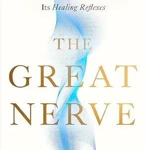 خرید و دانلود نسخه کامل کتاب The Great Nerve: The New Science of the Vagus Nerve and How to Harness Its Healing Reflexes