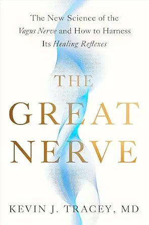 خرید و دانلود نسخه کامل کتاب The Great Nerve: The New Science of the Vagus Nerve and How to Harness Its Healing Reflexes_6a7619570d194.webp خرید و دانلود نسخه کامل کتاب The Great Nerve: The New Science of the Vagus Nerve and How to Harness Its Healing Reflexes