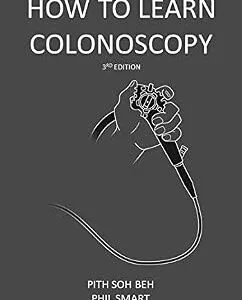 خرید و دانلود نسخه کامل کتاب HOW TO LEARN COLONOSCOPY