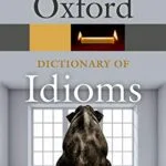 خرید و دانلود نسخه کامل کتاب Oxford Dictionary of Idioms (Oxford Quick Reference) 4th Edition