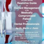 خرید و دانلود نسخه کامل کتاب زبان اصلی Chairside Resource Guide on Current Management of the Medically Compromised Patient for the Dental Professionals PDF | دانلود کتاب خارجی