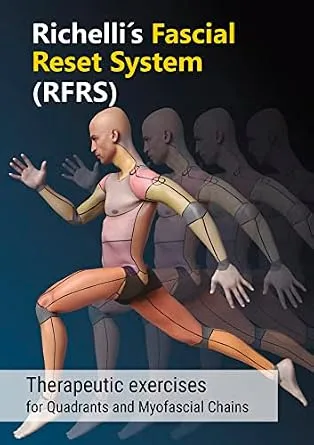 خرید و دانلود نسخه کامل کتاب Richelli’s Fascial Reset System: Therapeutic exercises for Quadrants and Myofascial Chains_6a7385fd43681.jpeg خرید و دانلود نسخه کامل کتاب Richelli’s Fascial Reset System: Therapeutic exercises for Quadrants and Myofascial Chains