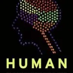 خرید و دانلود نسخه کامل کتاب Human: The Science Behind What Makes Your Brain Unique