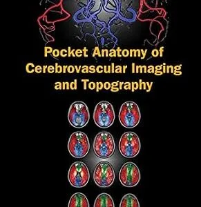 خرید و دانلود نسخه کامل کتاب Pocket Anatomy Of Cerebrovascular Imaging And Topography