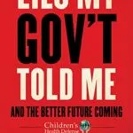 خرید و دانلود نسخه کامل کتاب Lies My Gov’t Told Me: And the Better Future Coming (Children’s Health Defense) Kindle Edition