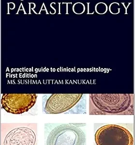 خرید و دانلود نسخه کامل کتاب Medical Parasitology: A practical guide to clinical parasitology- First Edition