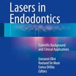 خرید و دانلود نسخه کامل کتاب Lasers in Endodontics: Scientific Background and Clinical Applications