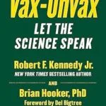 خرید و دانلود نسخه کامل کتاب Vax-Unvax: Let the Science Speak (Children’s Health Defense)