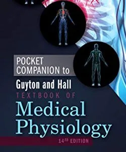 خرید و دانلود نسخه کامل کتاب Pocket Companion to Guyton & Hall Textbook of Medical Physiology E-Book (Guyton Physiology) 14th Edition