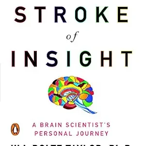 خرید و دانلود نسخه کامل کتاب My Stroke of Insight: A Brain Scientist’s Personal Journey