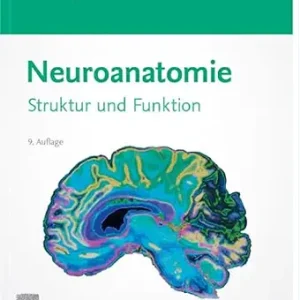 خرید و دانلود نسخه کامل کتاب Neuroanatomie: Struktur und Funktion (VORKLINIK – Lehrbuch – Urban & Fischer-Verlag) (German Edition)