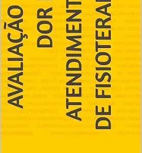 خرید و دانلود نسخه کامل کتاب زبان اصلی Avaliação da dor em atendimentos de Fisioterapia (Portuguese Edition) PDF | دانلود کتاب خارجی