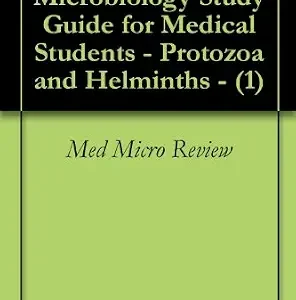 خرید و دانلود نسخه کامل کتاب Medical Microbiology Study Guide for Medical Students – Protozoa and Helminths – (1)