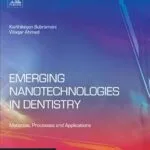 خرید و دانلود نسخه کامل کتاب Emerging Nanotechnologies in Dentistry: Processes, Materials and Applications (Micro and Nano Technologies)