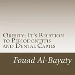 خرید و دانلود نسخه کامل کتاب Obesity: It’s Relation to Periodontitis and Dental Caries