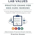 خرید و دانلود نسخه کامل کتاب Cardiac & Critical Lab Values Practice Exams for Med-Surg Nursing: Priority-Based Questions on Potassium, Troponin, BNP, and Emergency Labs (Electrolyte Practice Exam Series Book 3)