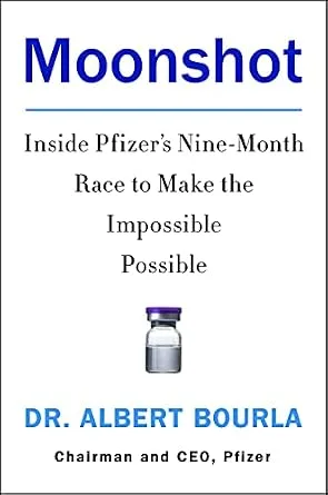خرید و دانلود نسخه کامل کتاب Moonshot: Inside Pfizer’s Nine-Month Race to Make the Impossible Possible_6a77d7624830c.jpeg خرید و دانلود نسخه کامل کتاب Moonshot: Inside Pfizer’s Nine-Month Race to Make the Impossible Possible