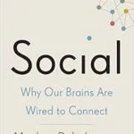 خرید و دانلود نسخه کامل کتاب Social: Why Our Brains Are Wired to Connect