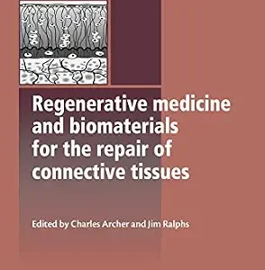 خرید و دانلود نسخه کامل کتاب Regenerative Medicine and Biomaterials for the Repair of Connective Tissues (Woodhead Publishing Series in Biomaterials)