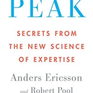 خرید و دانلود نسخه کامل کتاب Peak: Secrets from the New Science of Expertise Kindle Edition