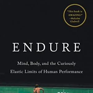 خرید و دانلود نسخه کامل کتاب Endure: Mind, Body, and the Curiously Elastic Limits of Human Performance Kindle Edition