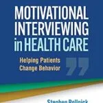 خرید و دانلود نسخه کامل کتاب Motivational Interviewing in Health Care: Helping Patients Change Behavior (Applications of Motivational Interviewing)
