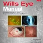 خرید و دانلود نسخه کامل کتاب The Wills Eye Manual: Office and Emergency Room Diagnosis and Treatment of Eye Disease: eBook without Multimedia