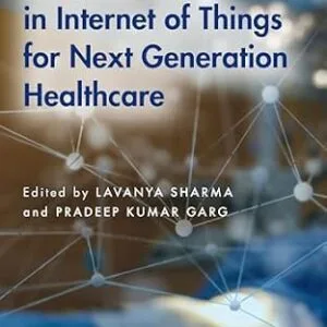 خرید و دانلود نسخه کامل کتاب Deep Learning in Internet of Things for Next Generation Healthcare
