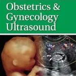 خرید و دانلود نسخه کامل کتاب Pocket Anatomy & Protocols for Obstretrics & Gynecology Ultrasound