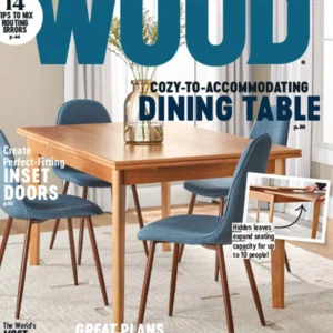 خرید و دانلود نسخه کامل 21 مجله نجاری و چوب وود  . WOOD Magazine _ Part1
