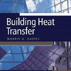 خرید و دانلود نسخه کامل کتاب Building Heat Transfer