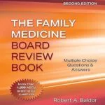 خرید و دانلود نسخه کامل کتاب Family Medicine Board Review Book: Multiple Choice Questions & Answers