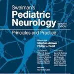 خرید و دانلود نسخه کامل کتاب Swaiman’s Pediatric Neurology – E-Book: Principles and Practice