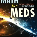 خرید و دانلود نسخه کامل کتاب Curren’s Math for Meds: Dosages and Solutions: Dosages and Solutions with Premium Web Site Printed Access Card
