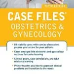 خرید و دانلود نسخه کامل کتاب Case Files Obstetrics and Gynecology, Fifth Edition