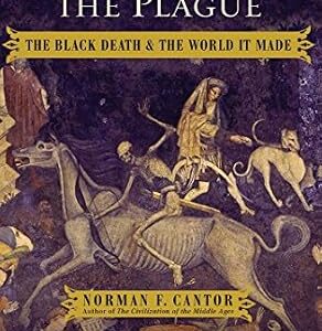 خرید و دانلود نسخه کامل کتاب In the Wake of the Plague: The Black Death and the World It Made (A Must-Read for History Buffs)